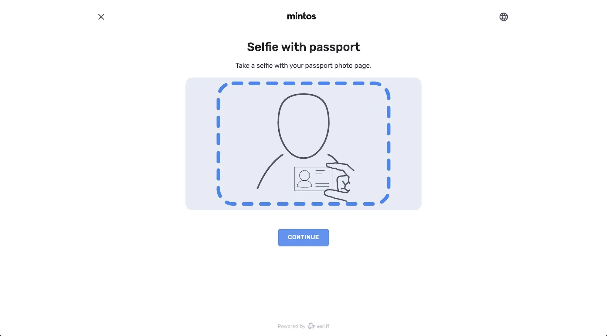 Take a selfie with your passport open on the page with your picture on it and click 'Continue'
