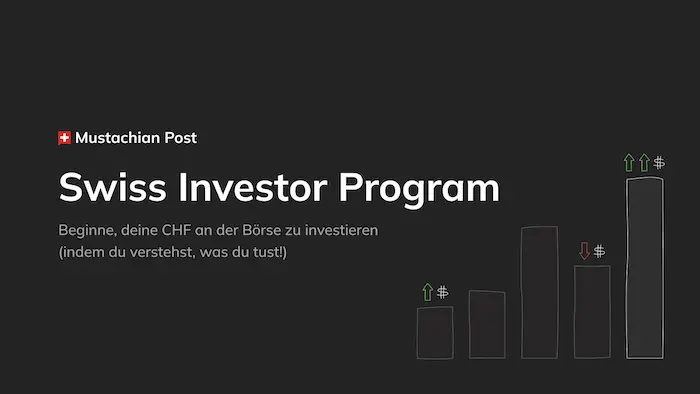 Investieren für Anfänger (100 % Schweizer Programm)