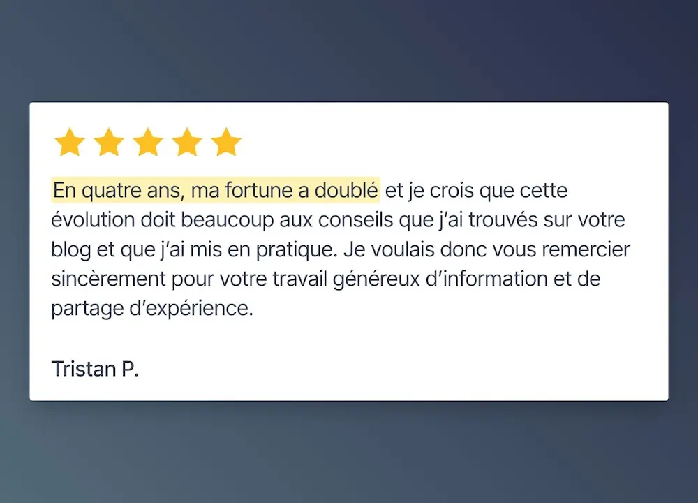 Le témoignage FIRE de Tristan, avec l'augmentation de sa fortune (ce qui fait plaisir, c'est que j'en reçois plusieurs comme ça chaque mois!)