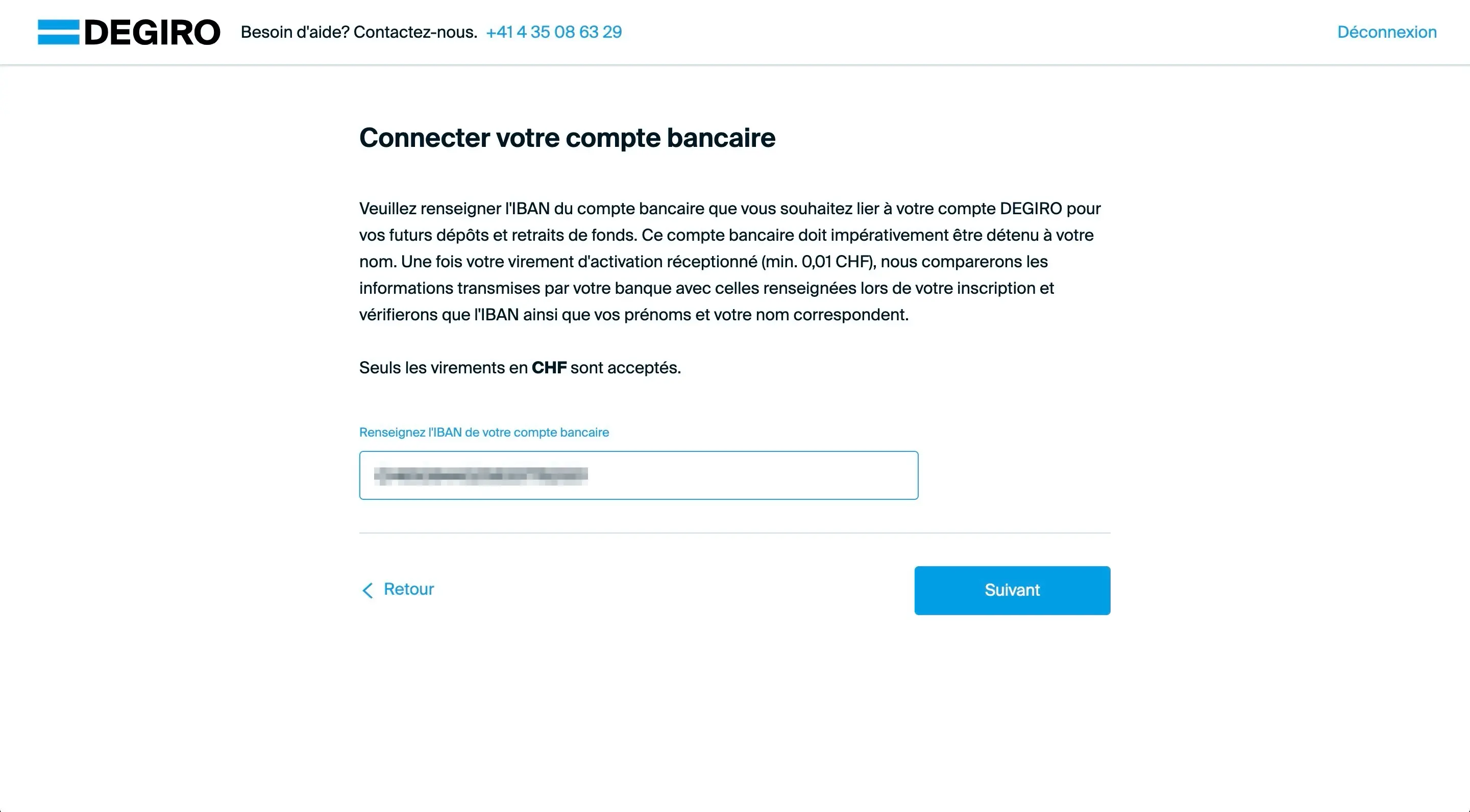 Gib das Bankkonto an, von dem du dein DEGIRO-Konto aufladen willst (pass auf, der Name des Inhabers muss für beide Konten derselbe sein)