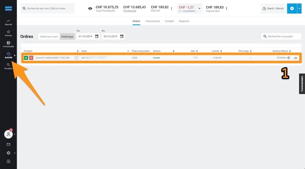 The summary of your VWRL ETF purchase order appears in the section 'Activity' > 'Orders'