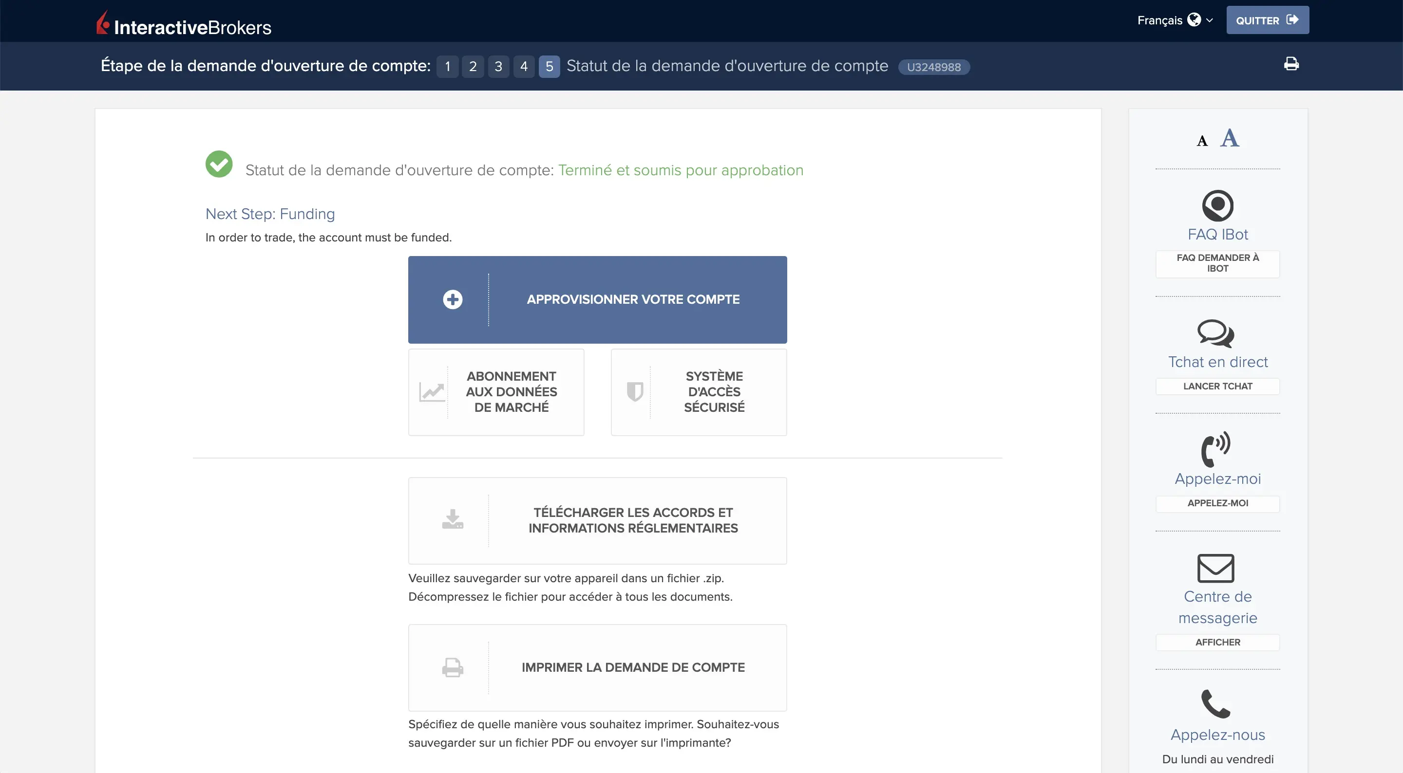 Ouverture de compte Interactive Brokers terminée et soumise pour approbation