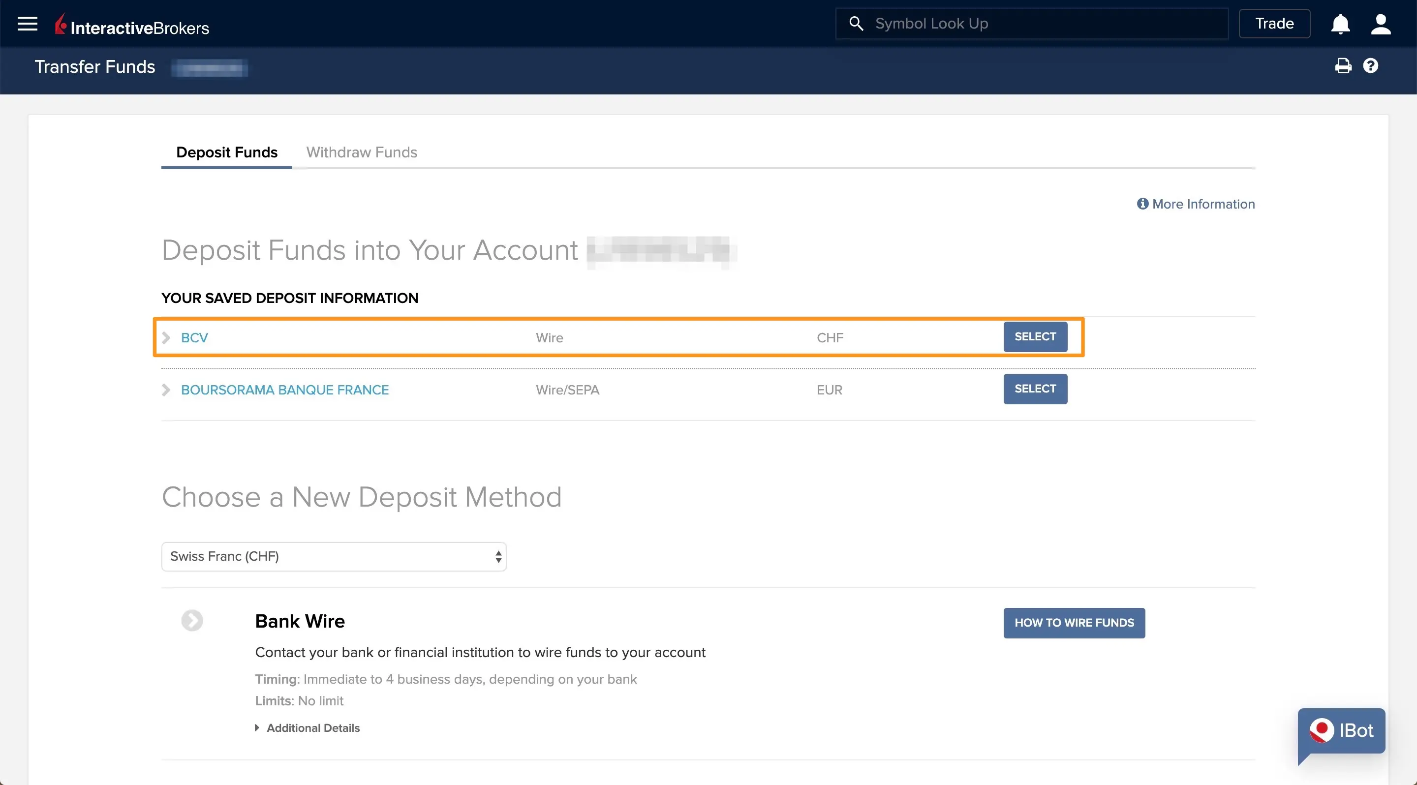 Choice of your fund deposit method: for example, in my case via my (old) BCV account