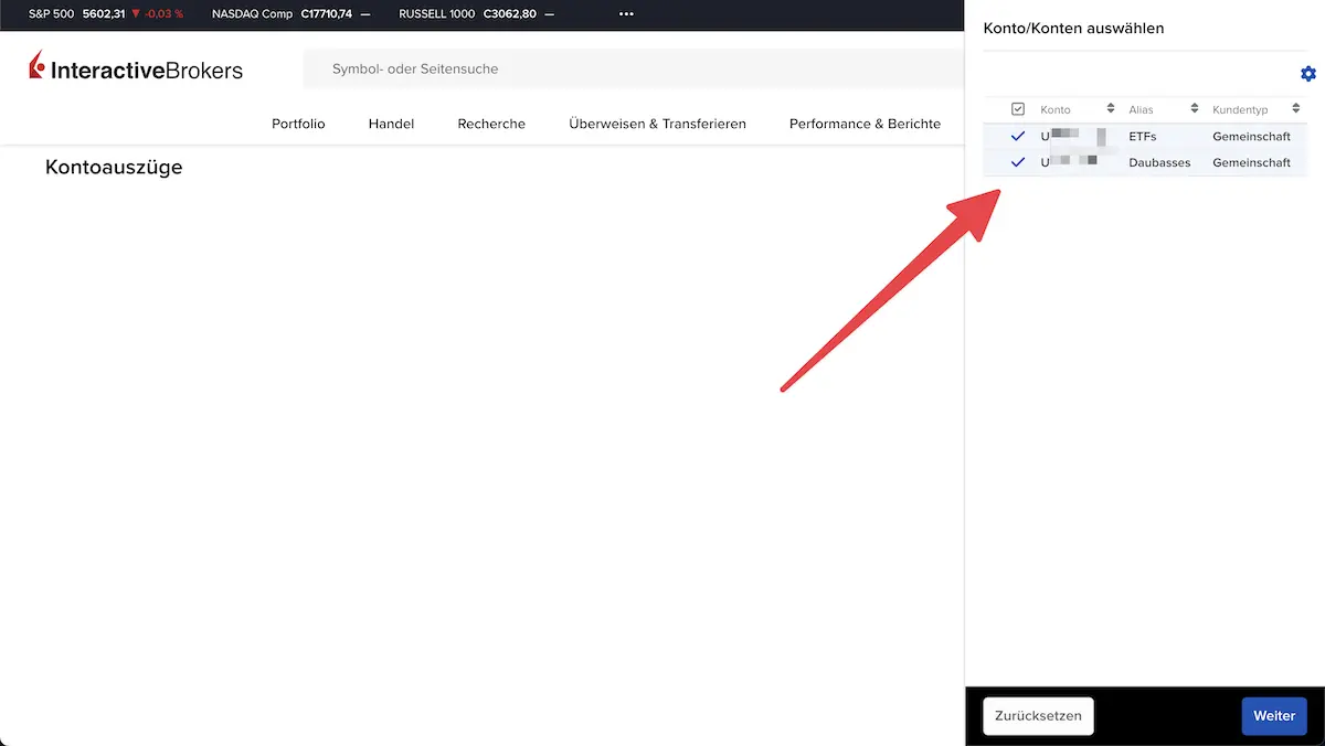 Wenn du einen Interactive Brokers-Auszug anzeigen möchtest, kannst du ein oder mehrere deiner Unterkonten auswählen, sehr praktisch!