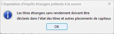 Fenêtre d'indication pour l'imputation des impôts à la source étrangers pour les titres sans revenus